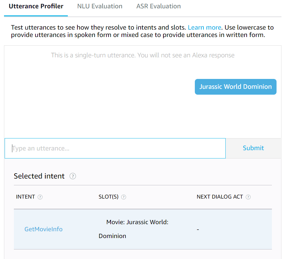 Utterance Profiler of Alexa Developer Console Provided utterance value is "Jurassic World Dominion". Selected intent is GetMovieInfo with Slot Value of "Movie: Jurassic World: Dominion"