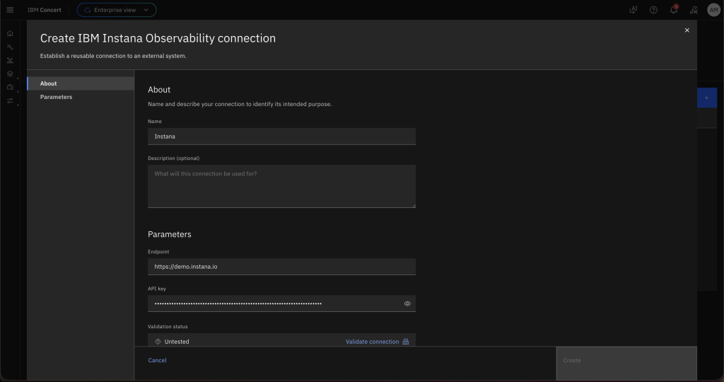 IBM Concert interface showing the Create IBM Instana Observability connection configuration screen. The page includes a left navigation with tabs for About and Parameters. The main panel displays form fields to name and describe the connection, followed by parameters including an endpoint URL and an obscured API key. A section indicates validation status with an option to validate the connection. Action buttons for Cancel and Create appear at the bottom of the screen.