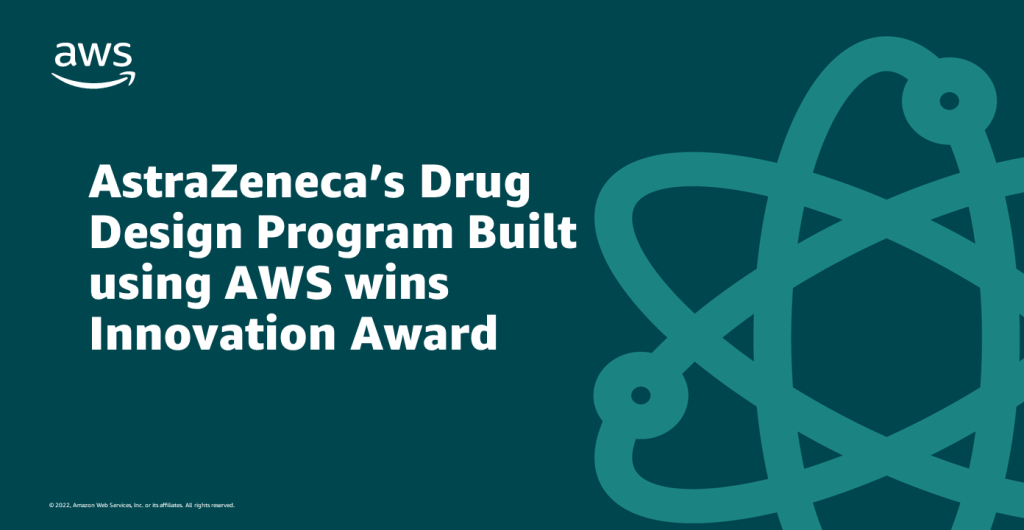AstraZeneca’s Drug Design Program Built using AWS wins Innovation Award