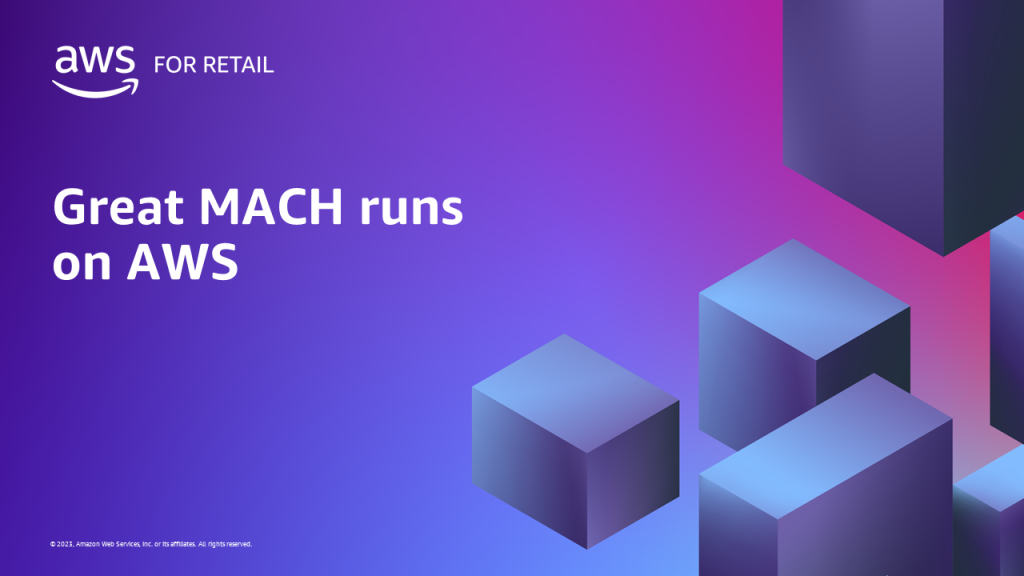 Great MACH runs on AWS