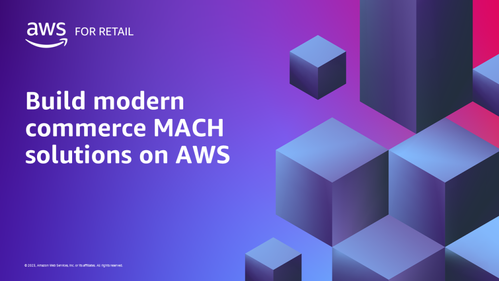 Build modern commerce MACH solutions on AWS