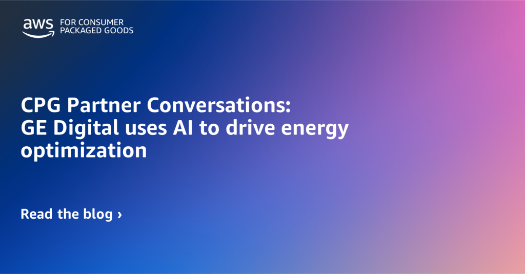 feature card_CPG Partner Conversations: GE Digital uses AI to drive energy optimization