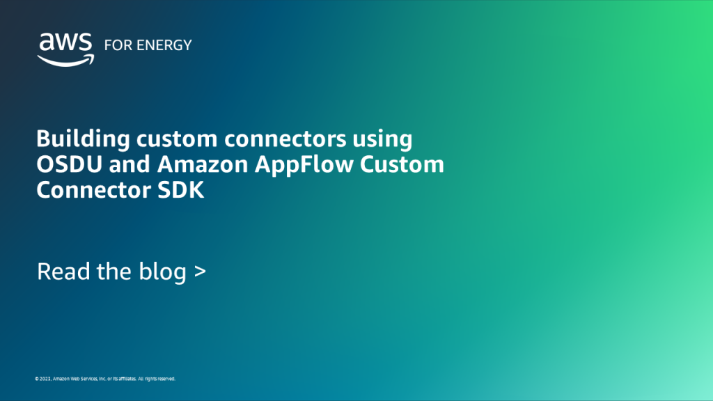 Building custom connectors using OSDU and Amazon AppFlow Custom Connector SDK feature card
