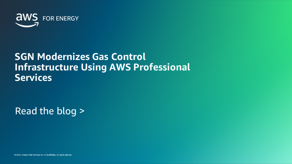SGN Modernizes Gas Control Infrastructure Using AWS Professional Services