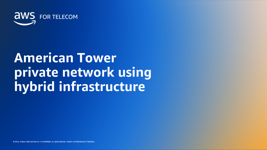 American Tower private network using hybrid infrastructure feature card