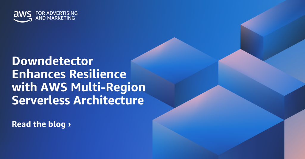 Downdetector Enhances Resilience with AWS Multi-Region Serverless Architecture
