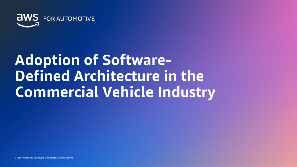 Adoption of Software-Defined Architecture in the Commercial Vehicle Industry