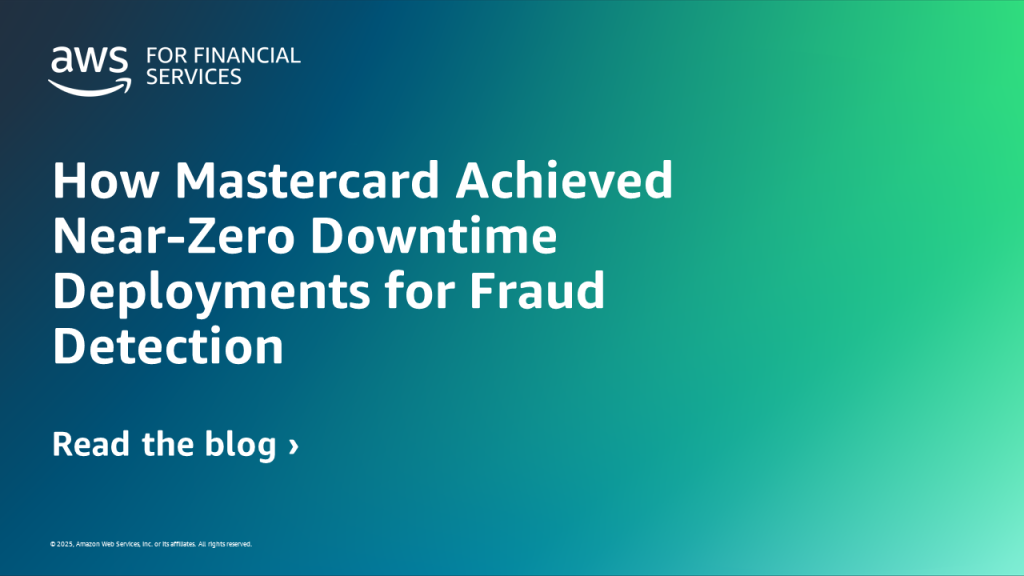 How Mastercard Achieved Near-Zero Downtime Deployments for Fraud Detection