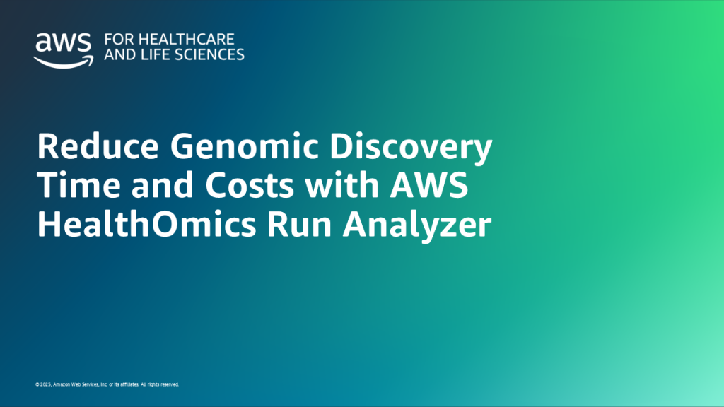 Reduce Genomic Discovery Time and Costs with AWS HealthOmics Run Analyzer