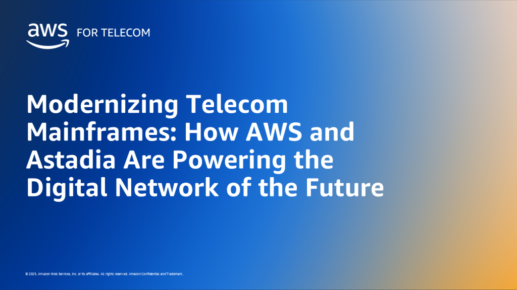 Modernizing Telecom Mainframes: How AWS and Astadia Are Powering the Digital Network of the Future