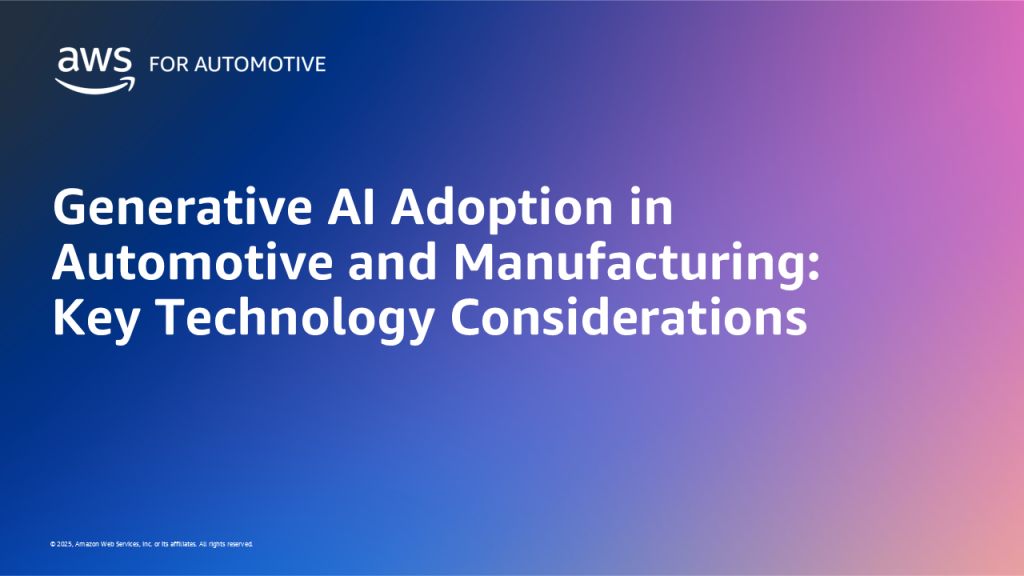 Generative AI Adoption in Automotive and Manufacturing: Key Technology Considerations
