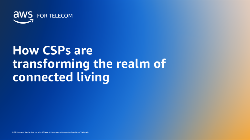 How CSPs are transforming the realm of connected living