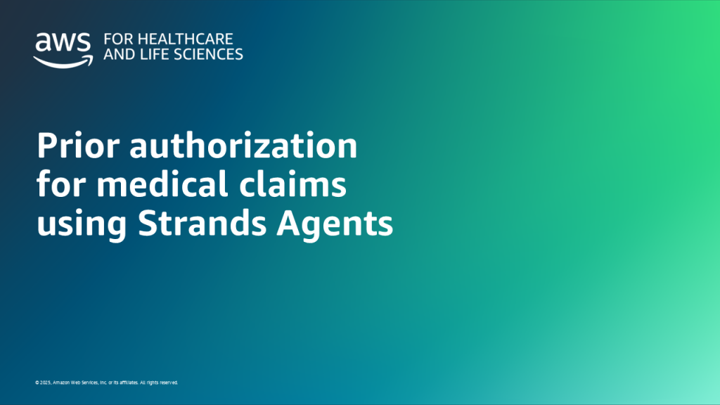 Prior authorization for medical claims using Strands Agents