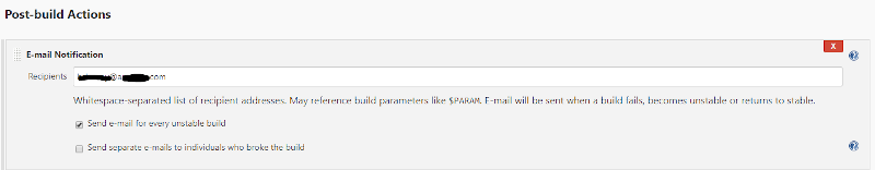 Select ‘E-mail Notification’ from the dropdown and enter the E-mail addresses to which the notification needs to be sent and select the checkbox ‘Send e-mail for every unstable build’ as shown in this screenshot
