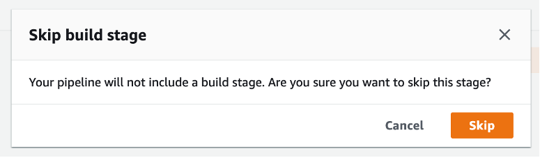 button to skip build stage