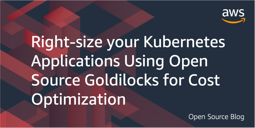 Right-size your Kubernetes applications