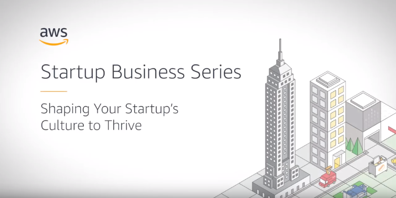 AWS Business series at the New York loft on how to shape your startup culture