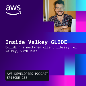Podcast episode on Valkey Glide