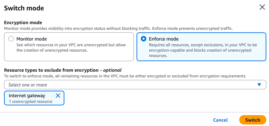 VPC Encryption Control - switch mode