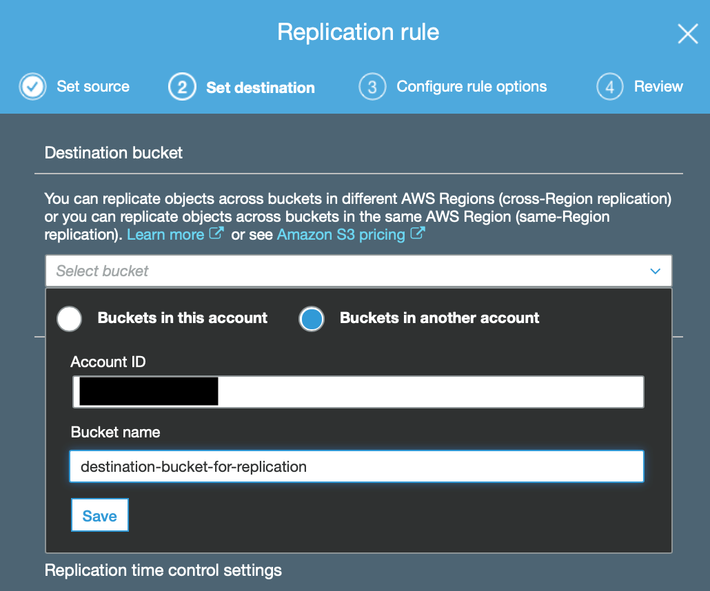 Provide the AWS Account ID and the name of the destination bucket and choose Save