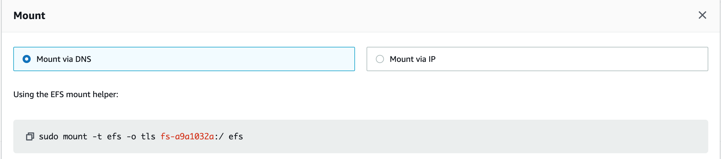 Simpler to grab the mount command you need to mount the file system to your clients. Select Mount via DNS or Mount via IP and provide a mount helper