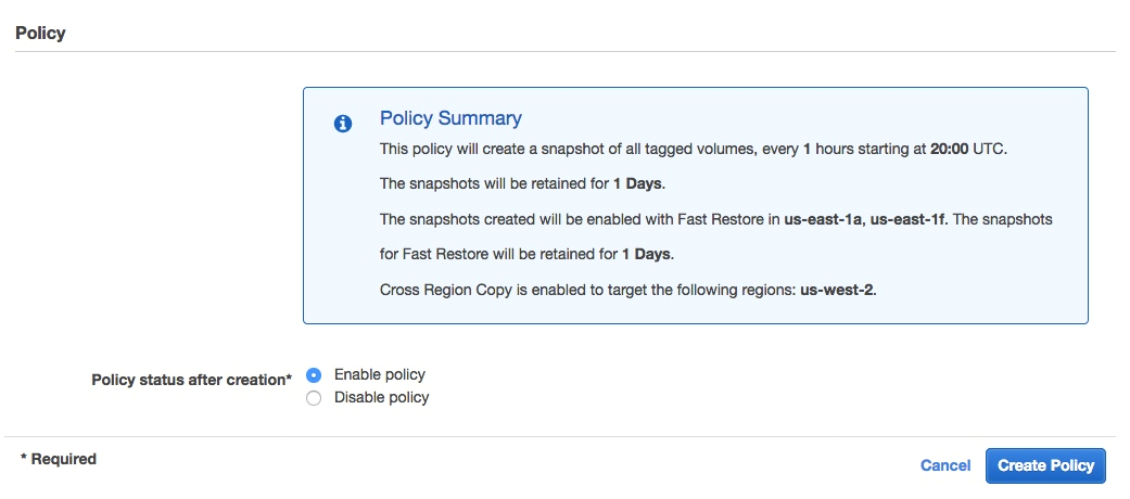 Enable policy status after creation by selecting enable policy. The initial snapshot creation is executed within an hour from the defined schedule.
