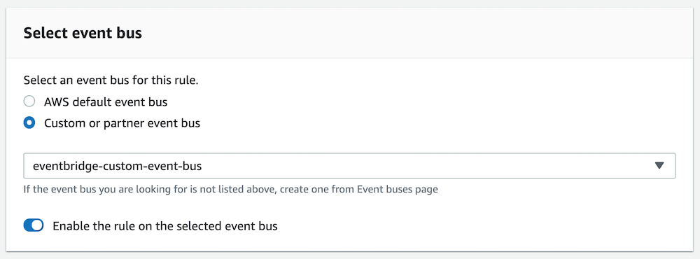 In the Select event bus box, click the Custom or partner event bus radio button and click on the custom event bus you created