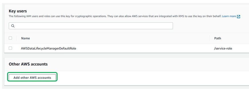 Go back to the AWS KMS console page and scroll down to Other AWS Accounts, then choose Add other AWS accounts.