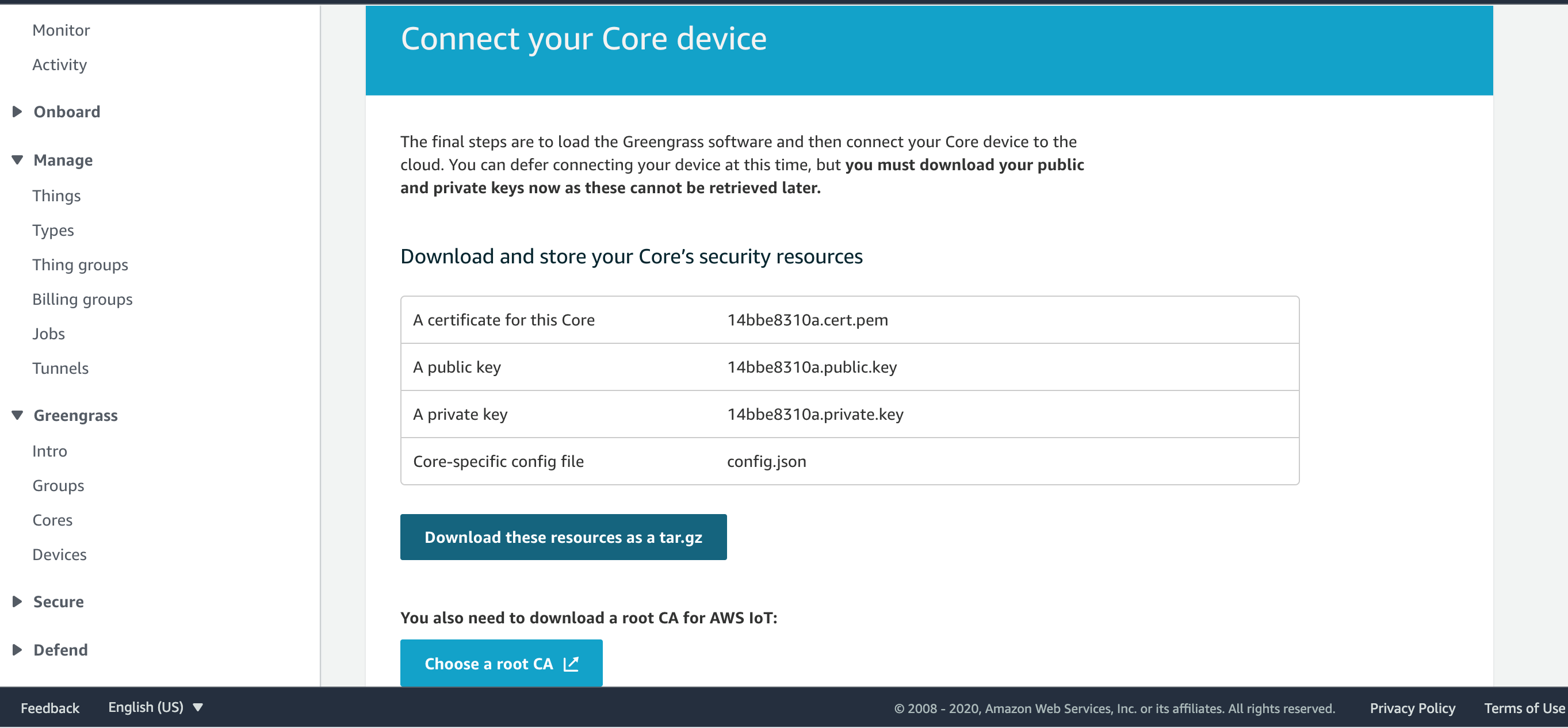 The code and certificates to install AWS IoT Greengrass on your device