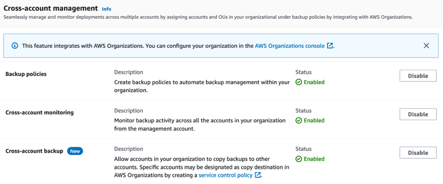Choose Enable for Backup policies, Cross-account monitoring, and Cross-account backup. You should see the Status changed to Enabled