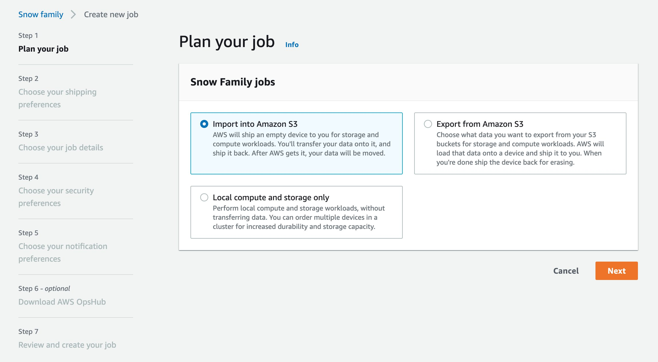 If you want to create an Import job using AWS Snowcone, select Import into Amazon S3 and click Next.