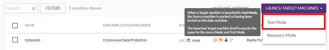 Then open the Launch Target Machines menu and choose Test Mode.