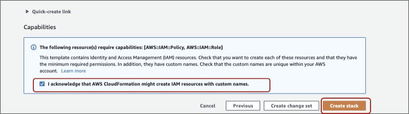 I acknowledge that AWS CloudFormation might create IAM resources with custom names, and then choose Create stack