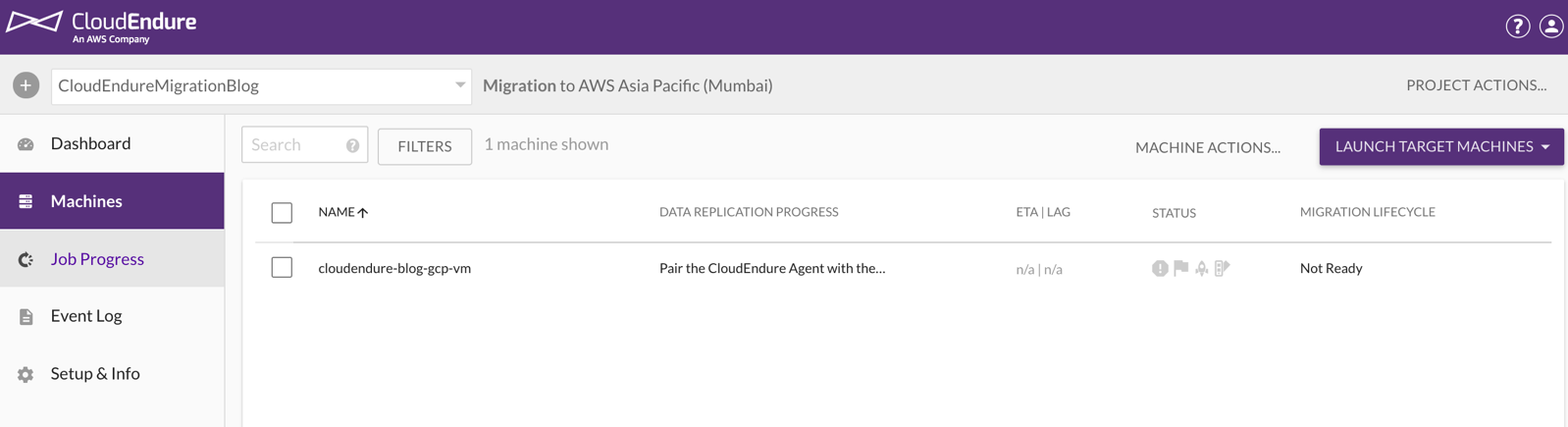 You can track the replication progress in the Machines page of the CloudEndure console