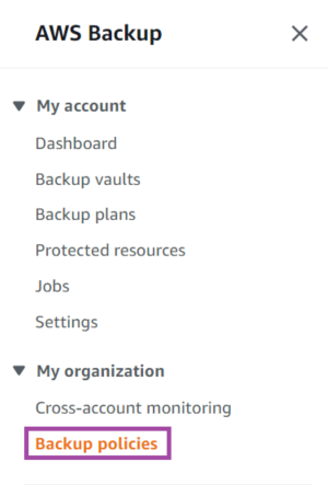Create a backup policy by selecting My organization, then Backup Policies