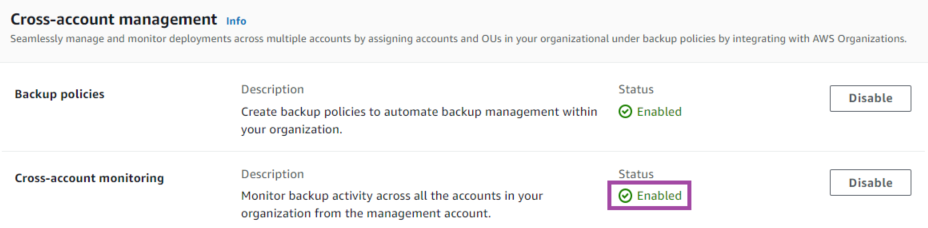 Enable the Backup policies and Cross-account monitoring features in the AWS Backup settings