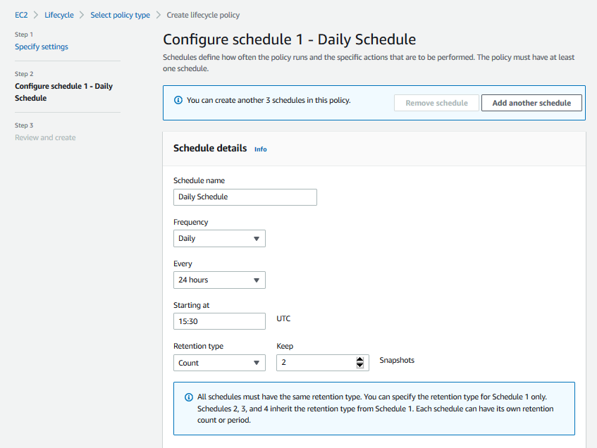 Define the Policy Schedule to create and share the Amazon EBS snapshots. (1)