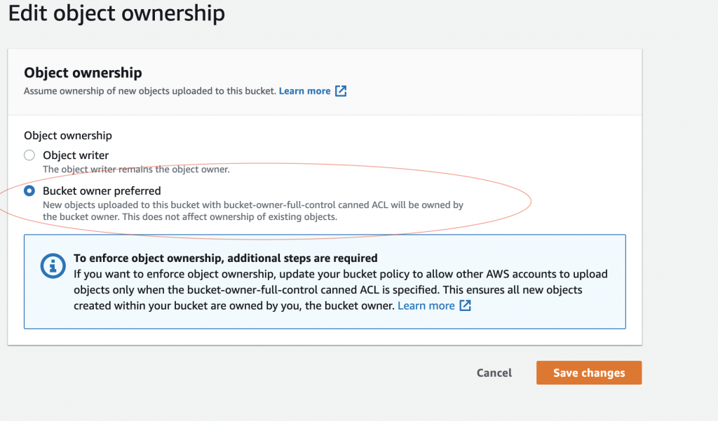 Change permissions to Bucket owner preferred and select Save changes