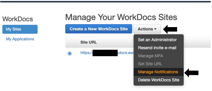 In the WorkDocs console, access WorkDocs notifications by selecting Manage Notifications under Actions