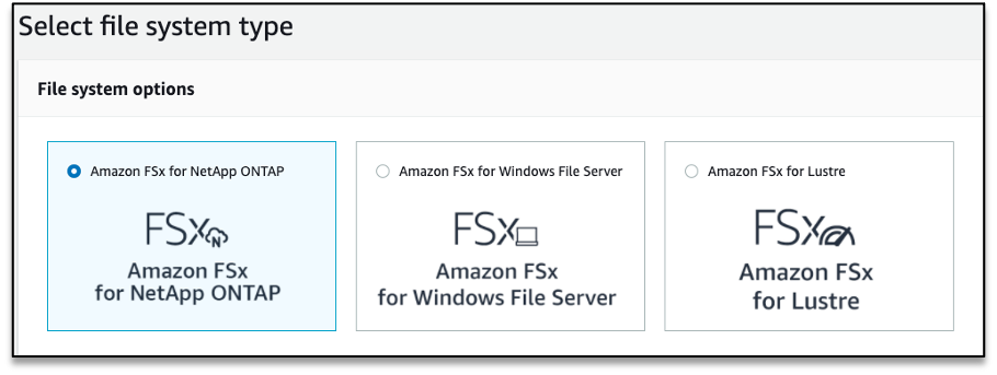 Figure5 Amazon FSx file system options in Amazon FSx console