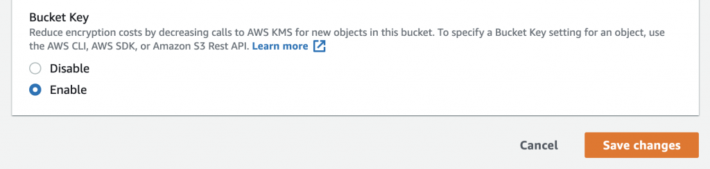 Enable the S3 Bucket Key and select Save changes.