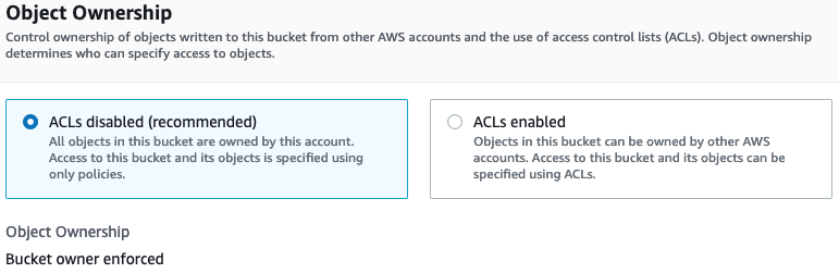 Under Object Ownership choose Edit and select ACLs disabled (recommended)