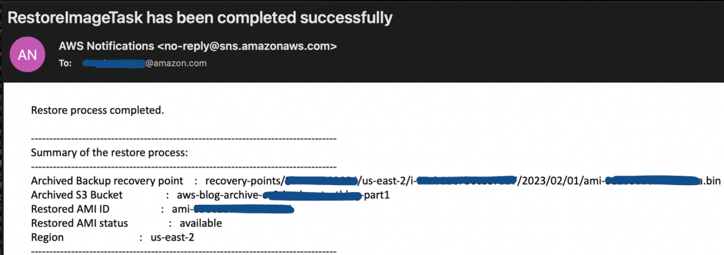 mFigure 6: Sample email a user/group receives from the SNS topic on the restore workflow status.