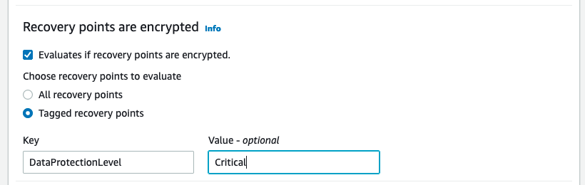 The console image displays the edit screen for an AWS Backup Audit Manager framework. The control named “Recovery points are encrypted” is the focus. “Tagged resources” is toggled under the “Choose recovery points to evaluate” item. A tag Key of “” and tag Value of “” are entered in the input fields.