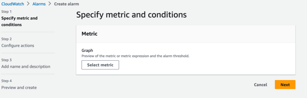 Interface to specify metric and condition for the alarm