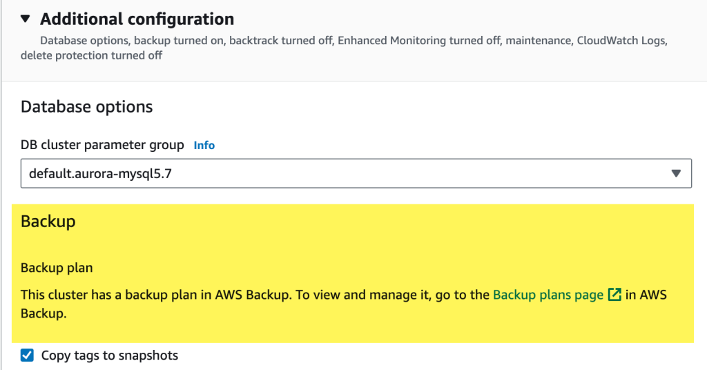 Additional configuration section, Backup configuration, Note: a Backup plan is managing the backup of the cluster, to view and manage it, go to the AWS Backup console.