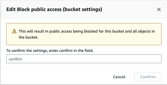 Figure 6- Blocking all public access to an S3 bucket from the IAM Access Analyzer for S3 page
