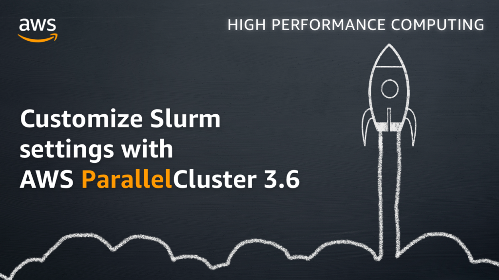 Customize Slurm settings with AWS ParallelCluster 3.6