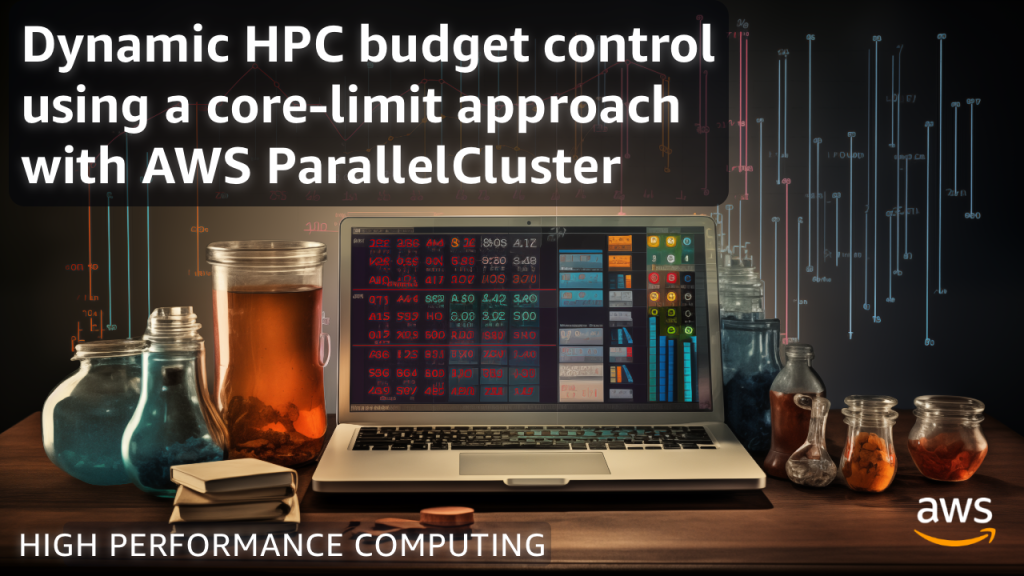 Dynamic HPC budget control using a core-limit approach with AWS ParallelCluster