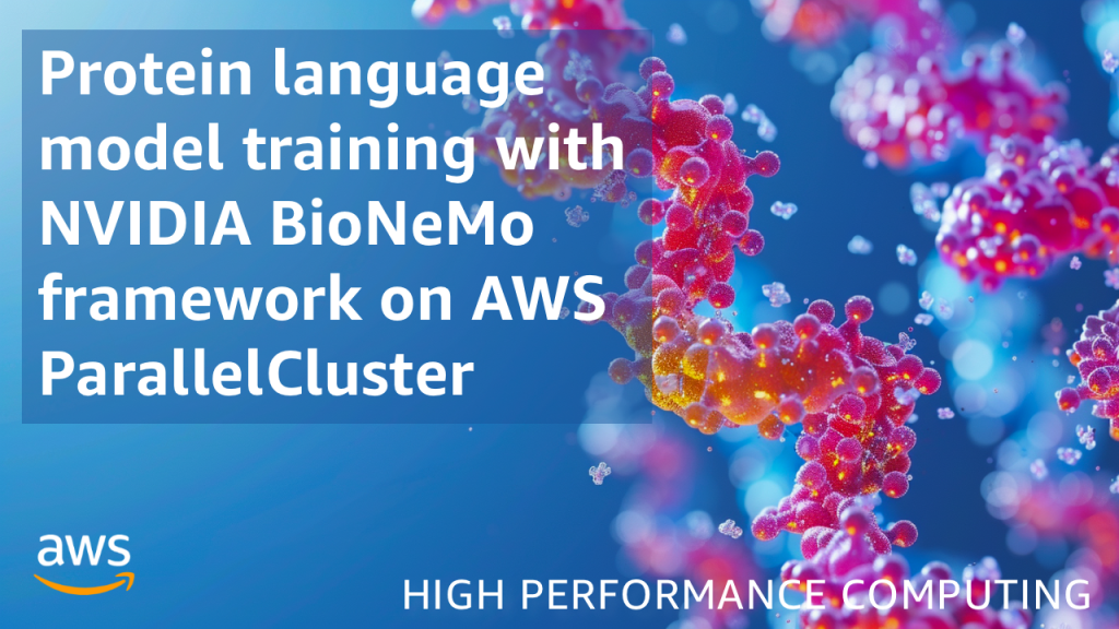 Protein language model training with NVIDIA BioNeMo framework on AWS ParallelCluster